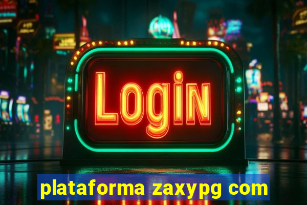 plataforma zaxypg com